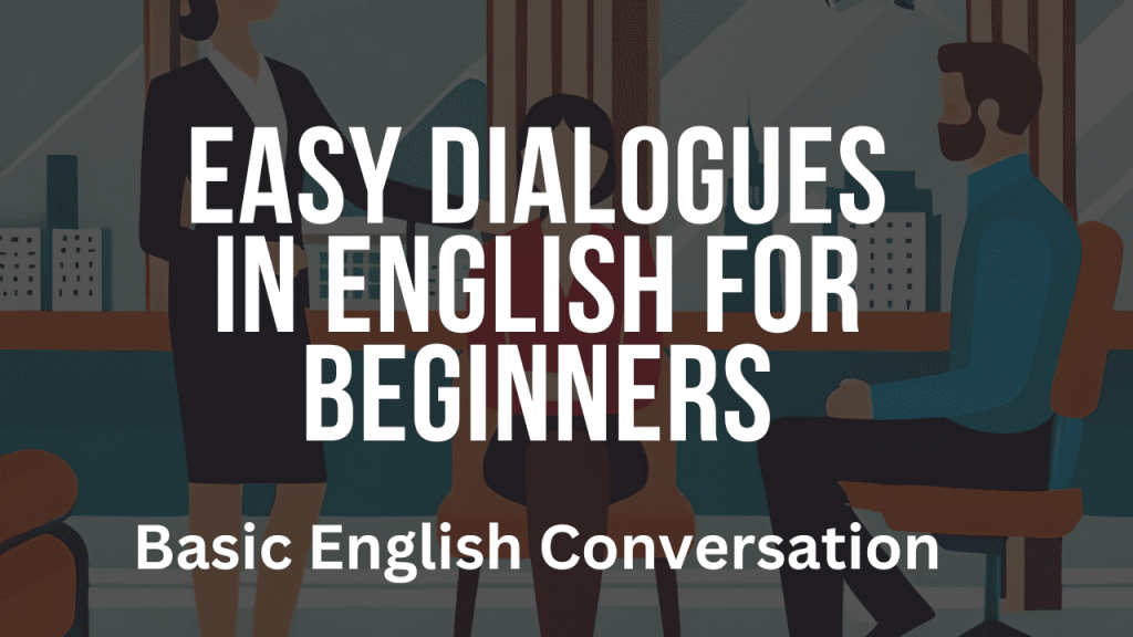 Easy English Dialogues for Beginners Speak Up with Confidence!
