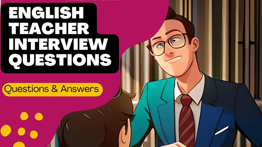 Interview questions for English Teachers