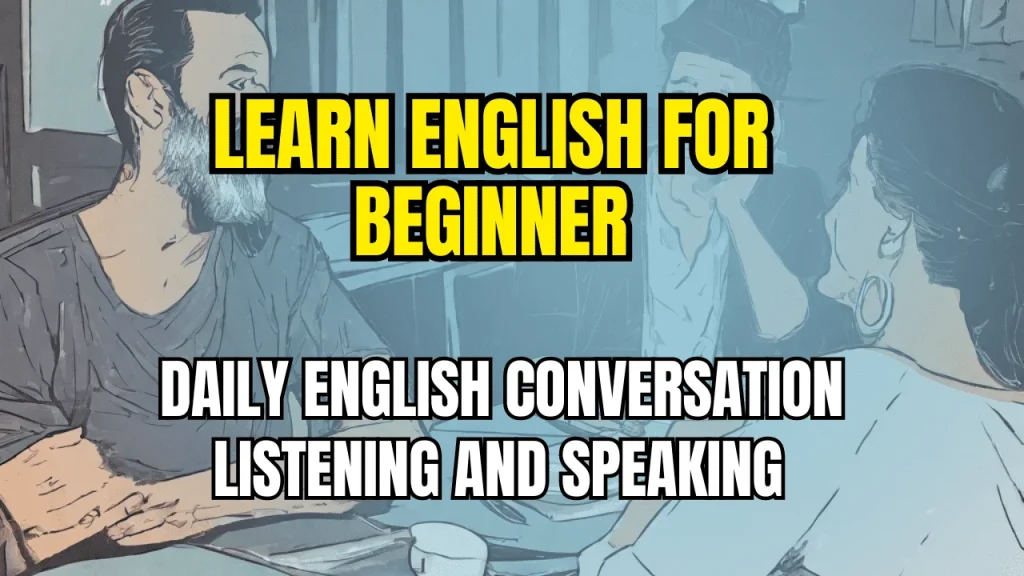 Learn English for Beginner - English Speaking Practice