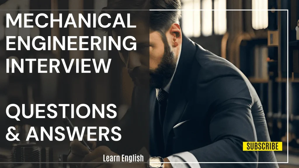 Mechanical Engineering Interview Questions & Answers
