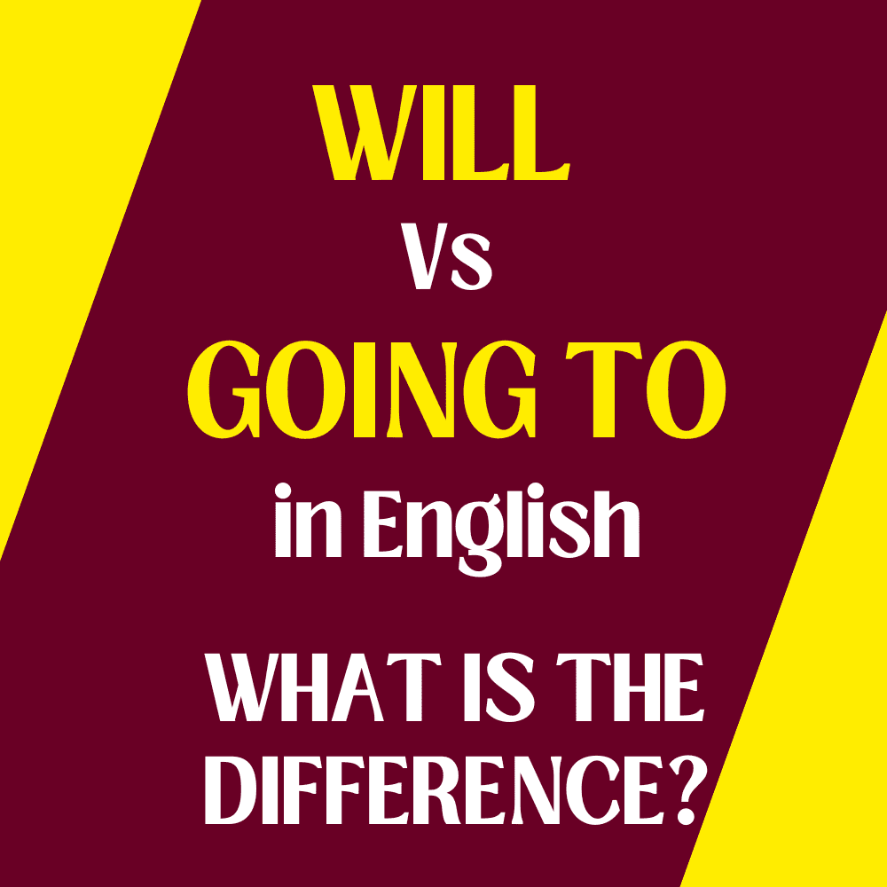 will vs going to in english what's the difference