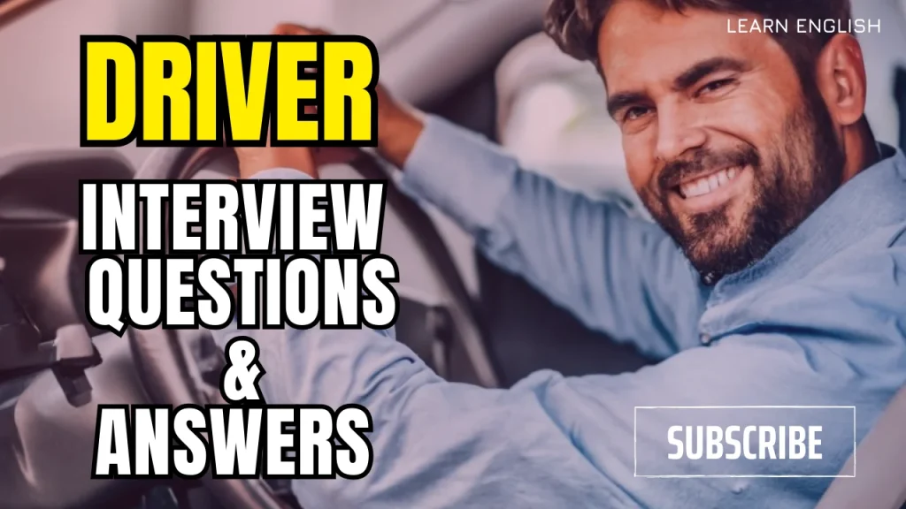 DRIVER Interview Questions & Answers!
