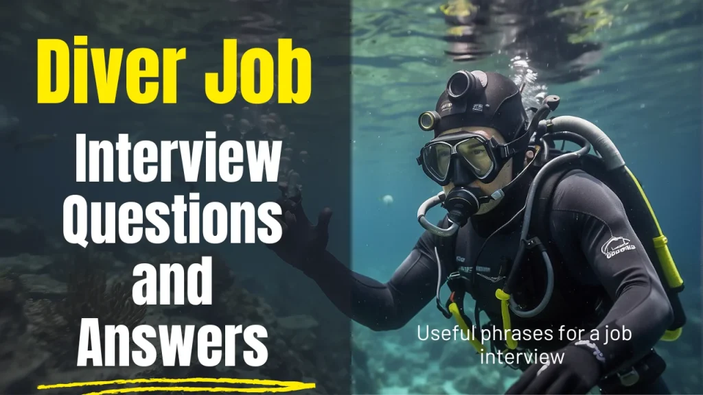 Diver Job Interview Questions and Answers