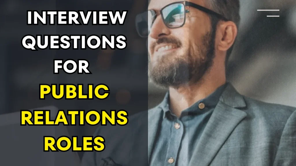 Interview Questions for Public Relations Roles (PR)