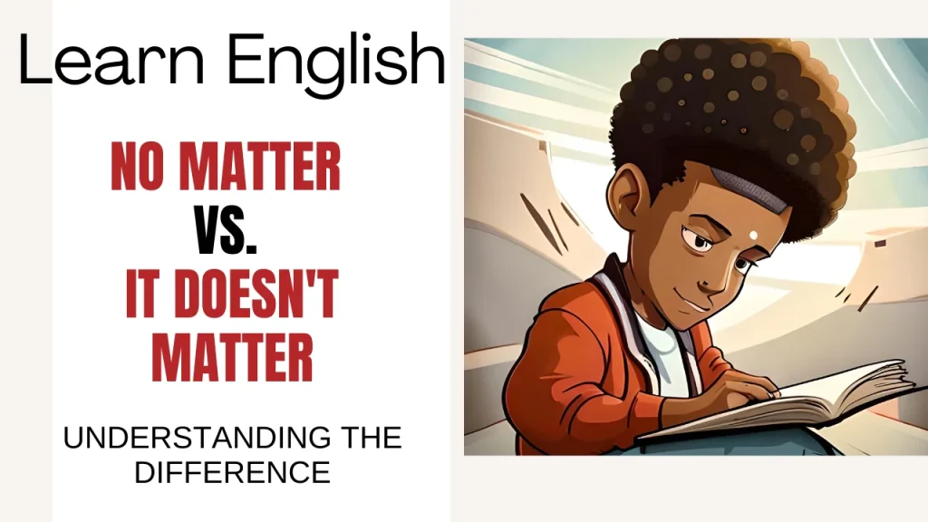 Learn English: No Matter vs. It Doesn't Matter | Understanding the Difference ⚡️ Grammar Mistakes