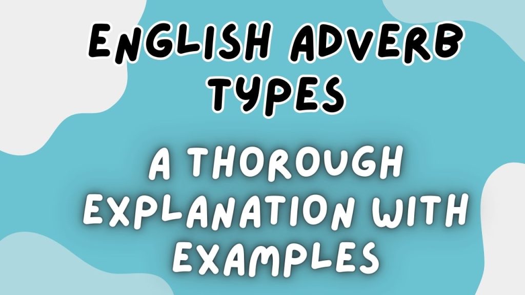 English Adverb Types